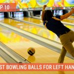 A bowler girl throws a bowling ball in bowling competition - Title Picture for Top 10 Best Bowling Balls for Left Handers
