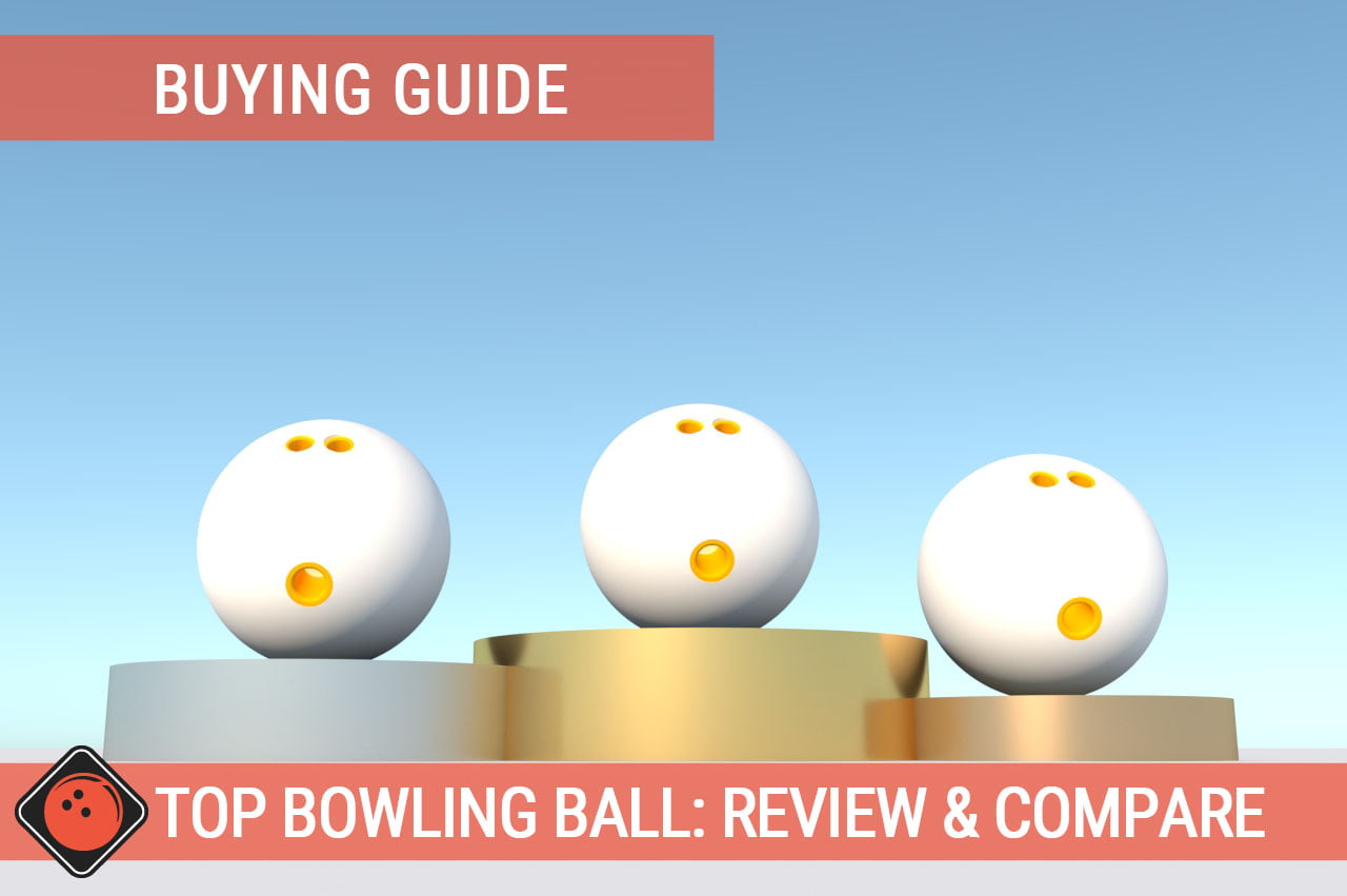 Best-Bowling-Ball Reviews-2019-Comparison-chart-and-Buying-Guide Bowling Balls on podium - Title Picture for Best Bowling Ball Reviews 2019 Comparison chart and Buying Guide