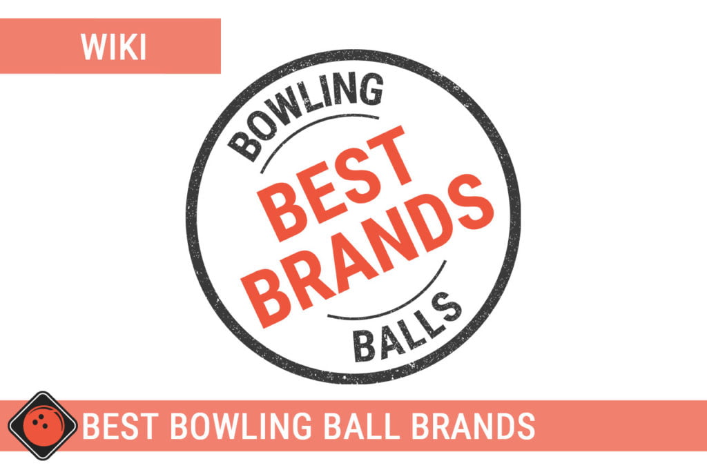 A rubber stamp imitation - Title picture for Best Bowling Ball Brands
